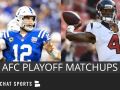 AFC Playoff Picture, Schedule, Matchups, Dates And Times For 2019 NFL Playoffs