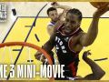 2019 NBA Finals Game 3 Mini-Movie