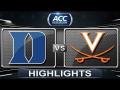 Duke vs Virginia: 2014 ACC Men's Basketball Tournament Highlights Duke vs Virginia: 2014 ACC Men's Basketball Tournament Highlights