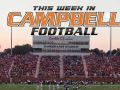 This Week in Campbell Football This Week in Campbell Football