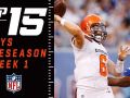 Top 15 Plays of Preseason Week 1 Top 15 Plays of Preseason Week 1