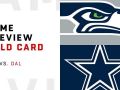 Seattle Seahawks vs. Dallas Cowboys - Wild Card Weekend Game Preview Seattle Seahawks vs. Dallas Cowboys - Wild Card Weekend Game Preview